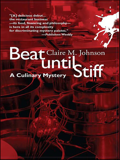 Title details for Beat Until Stiff by Claire M Johnson - Available